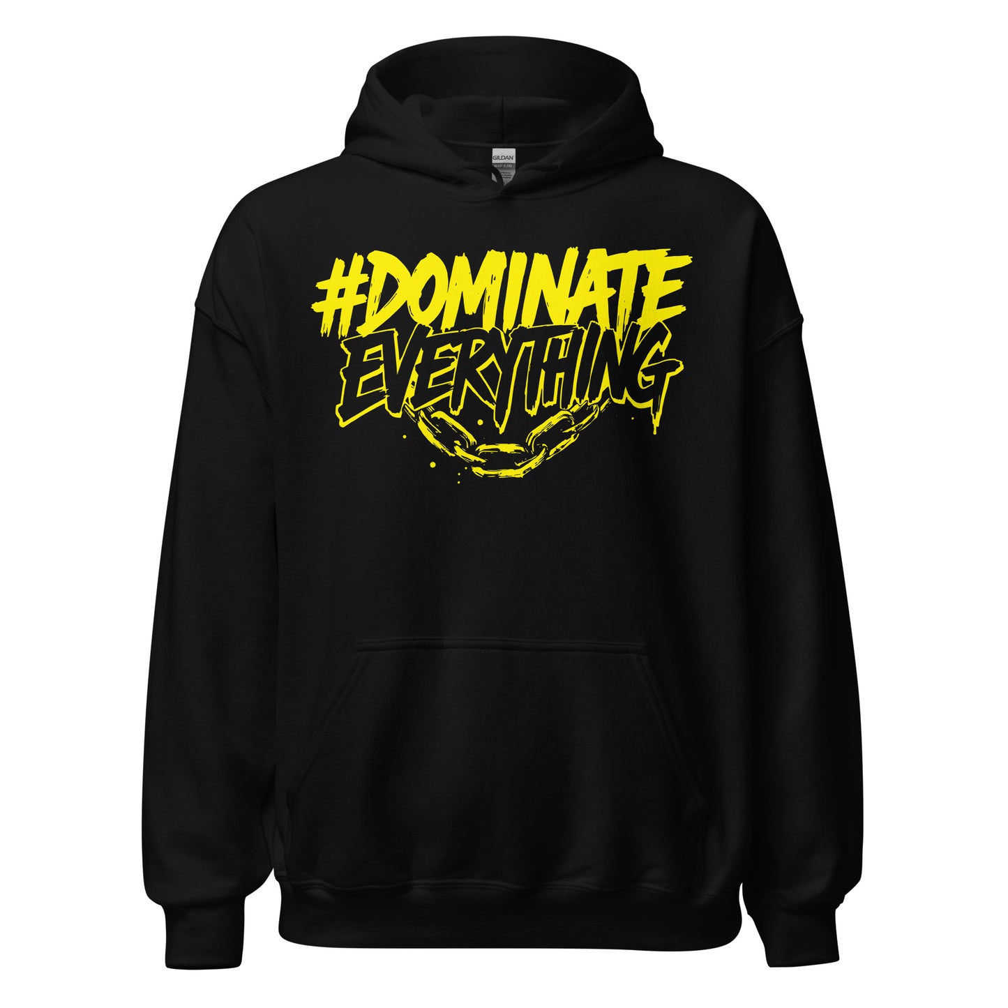 Dominate Everything Hoodie