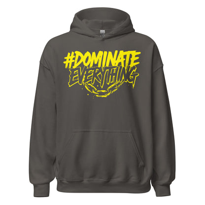Dominate Everything Hoodie