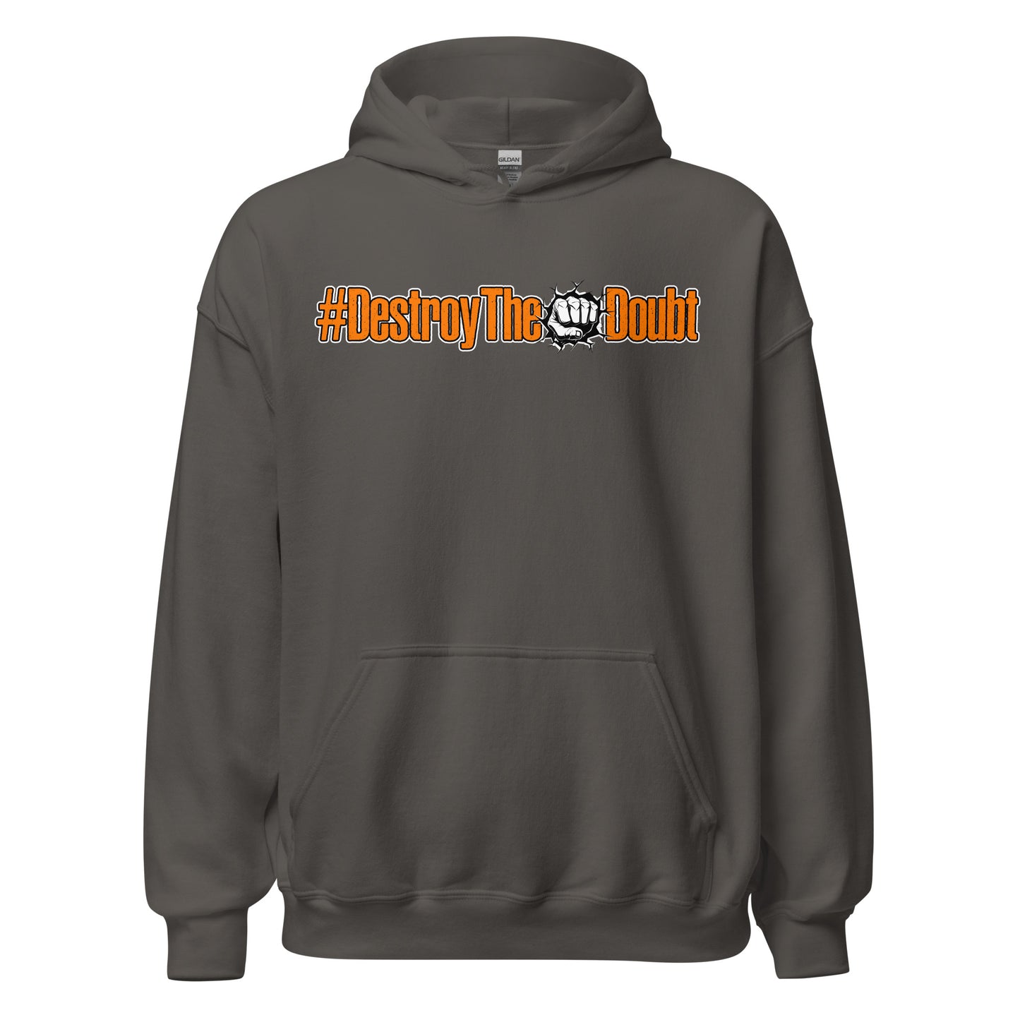 Destroy The Doubt Hoodie