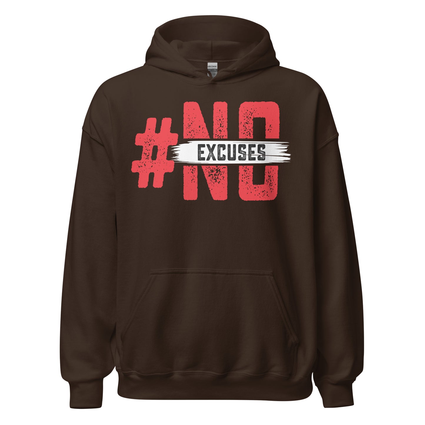 No Excuses Hoodie