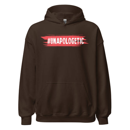 Unapologetic Hoodie