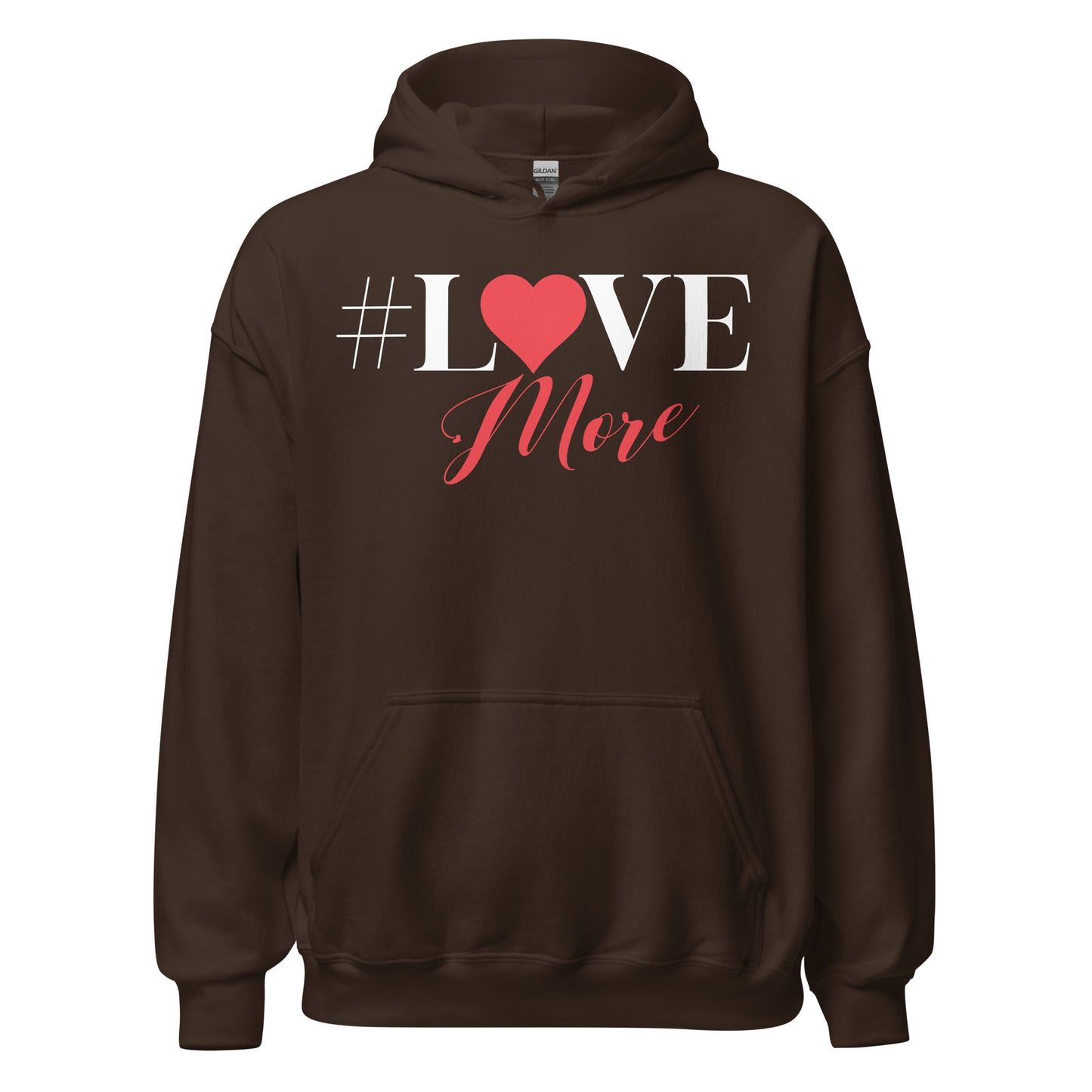 Love More Hoodie