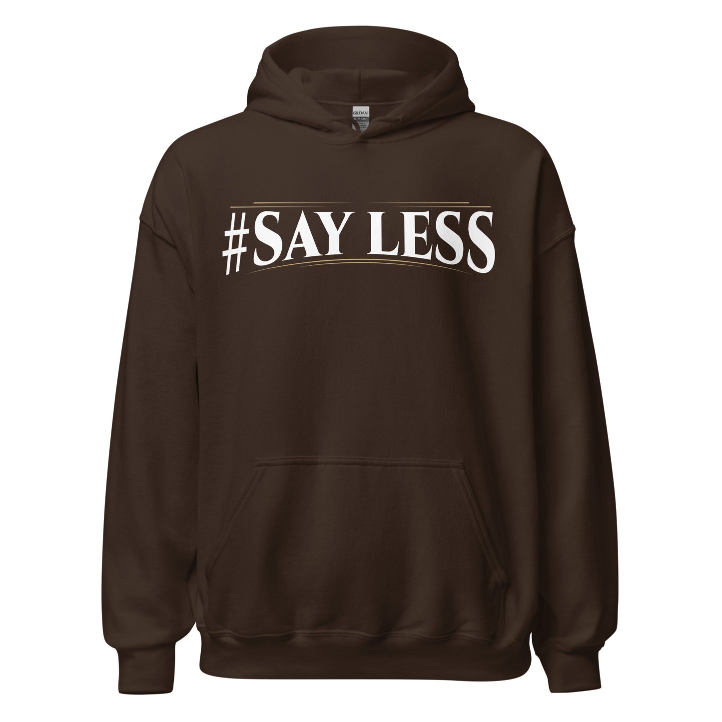Sayless Hoodie