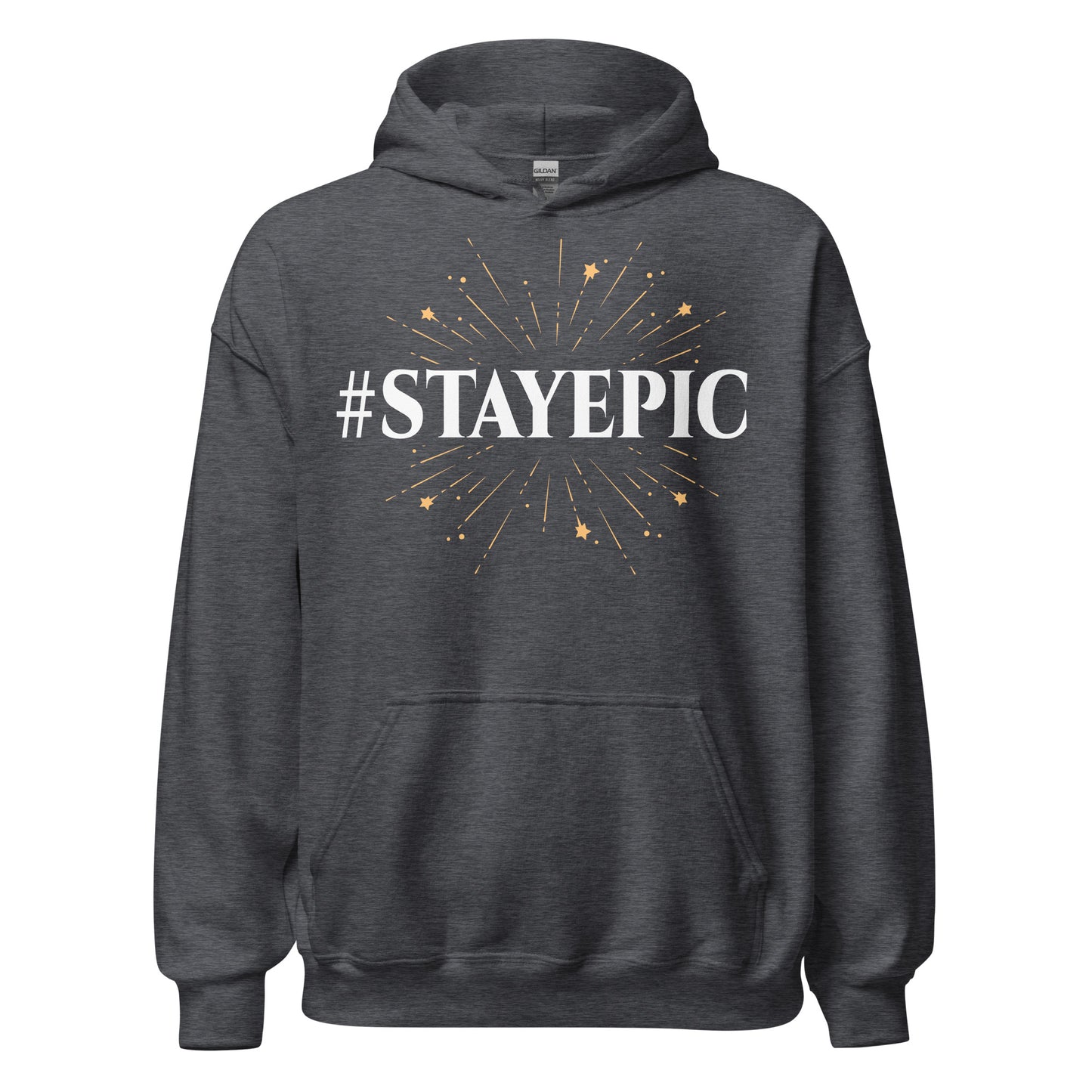 Stayepic Hoodie