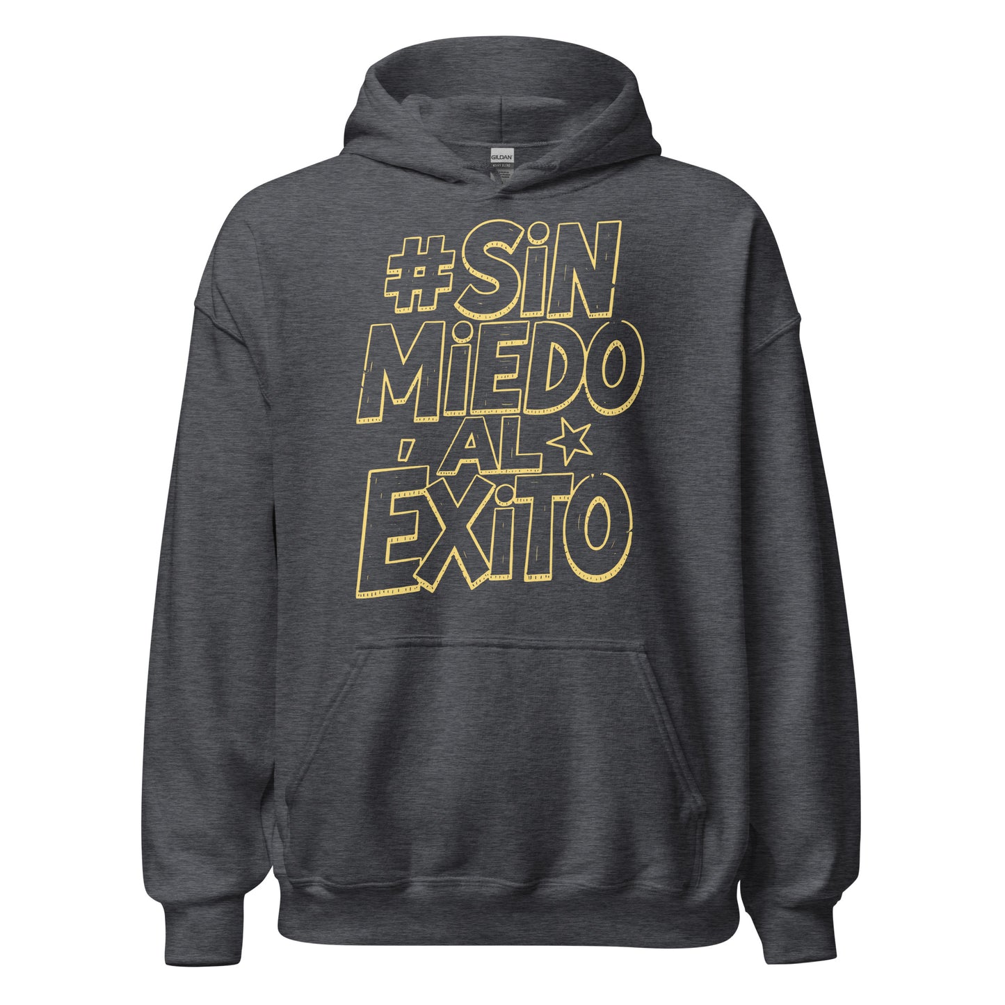 Sin Miedo Al Exito Hoodie
