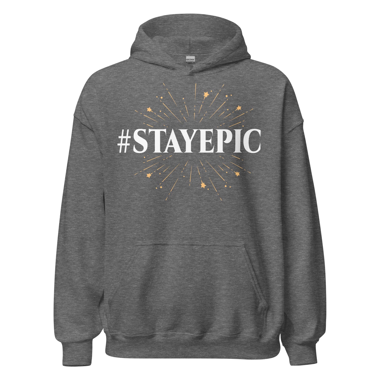Stayepic Hoodie