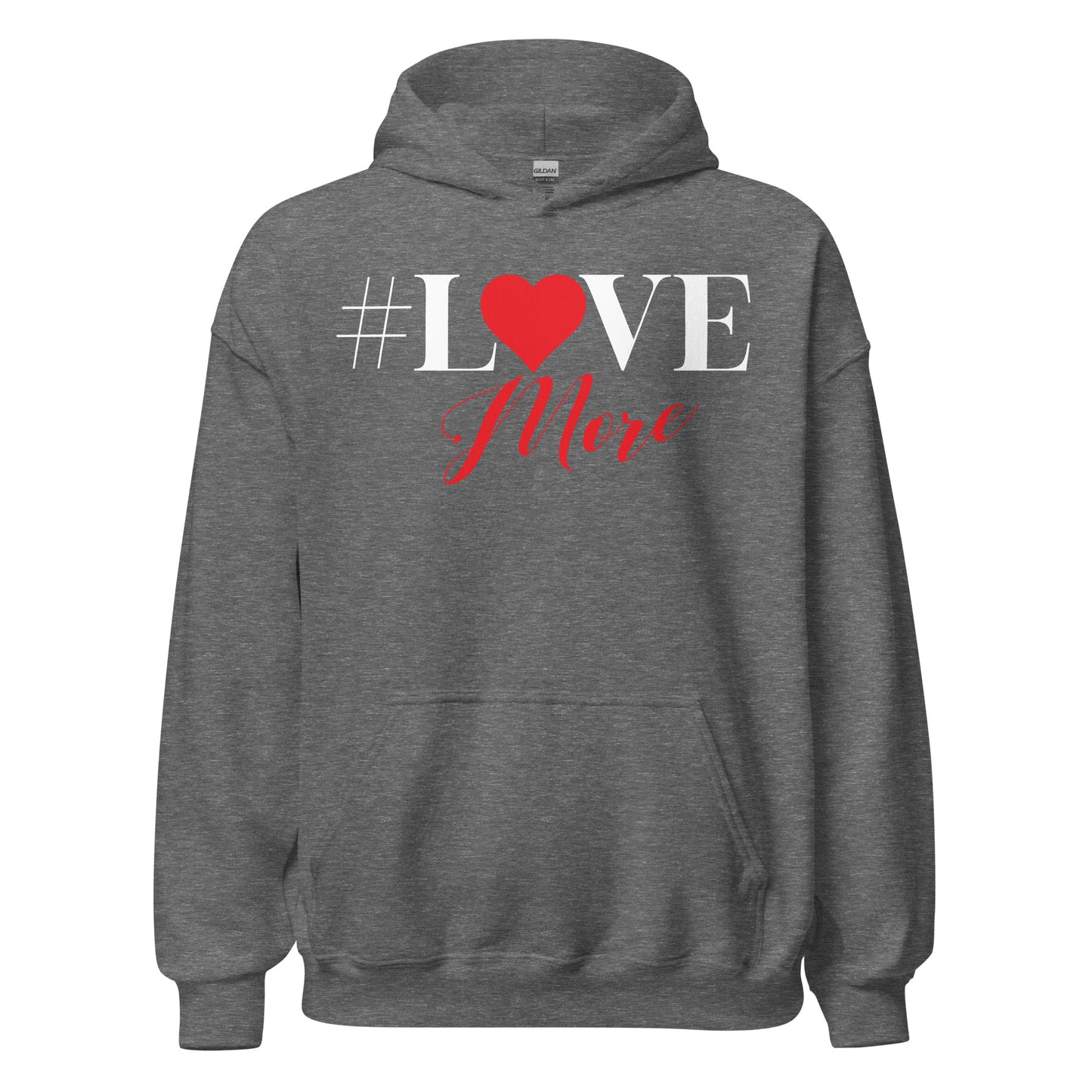 Love More Hoodie