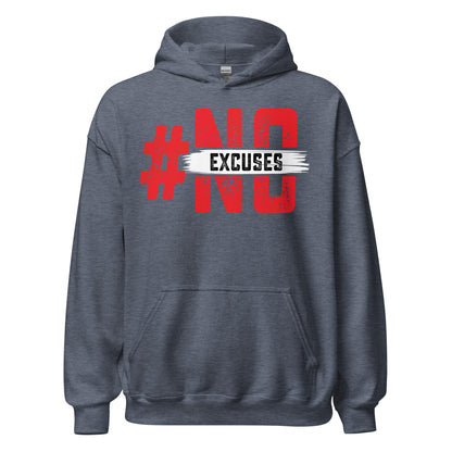 No Excuses Hoodie