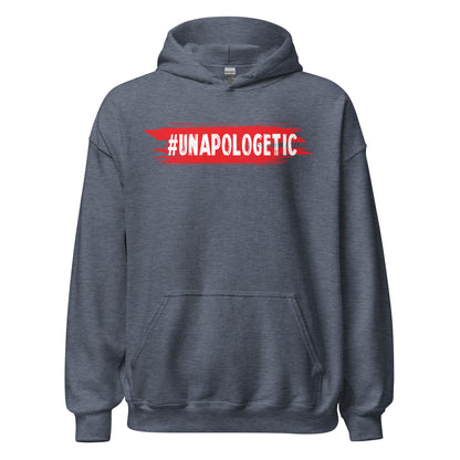 Unapologetic Hoodie