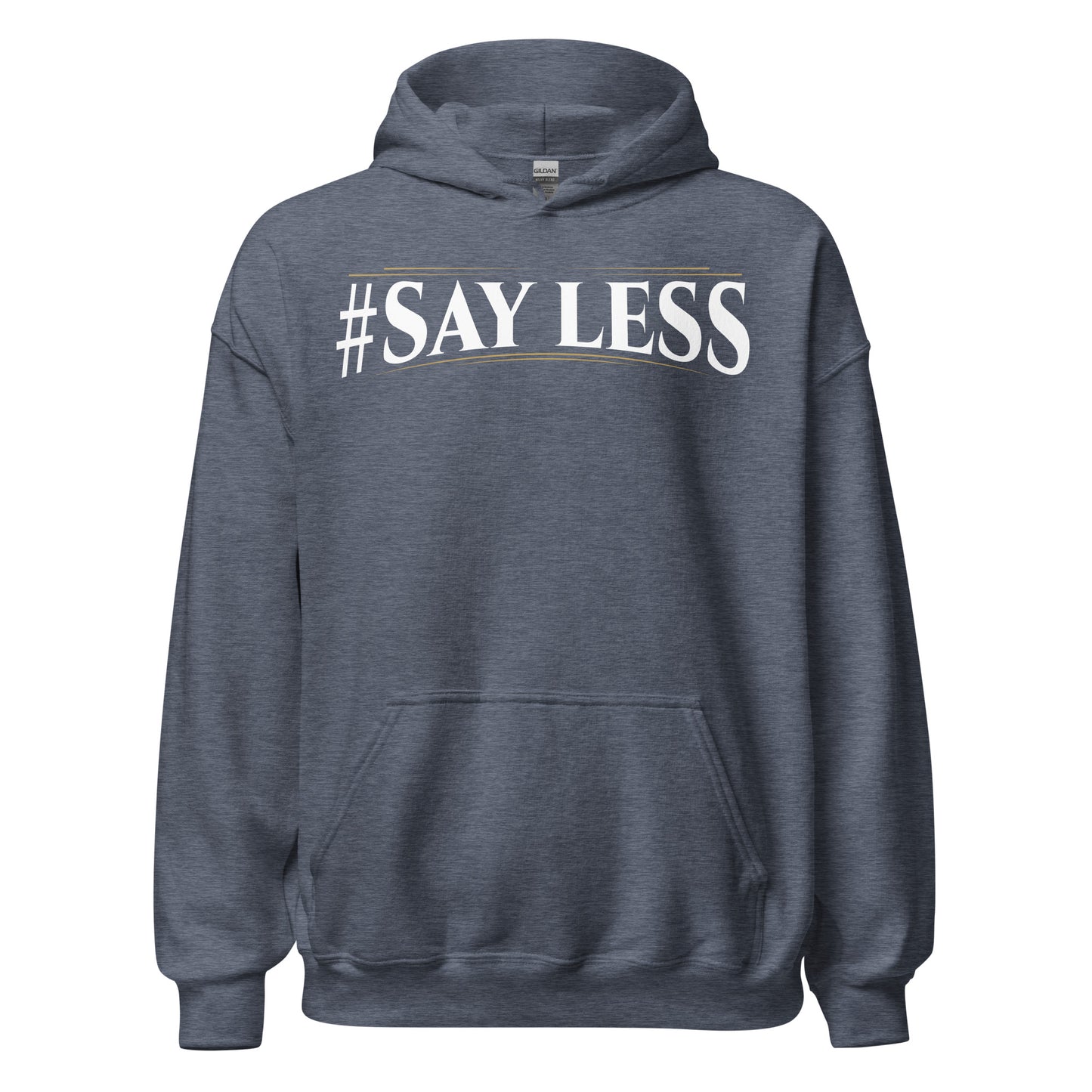 Sayless Hoodie
