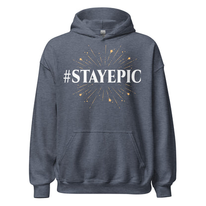 Stayepic Hoodie