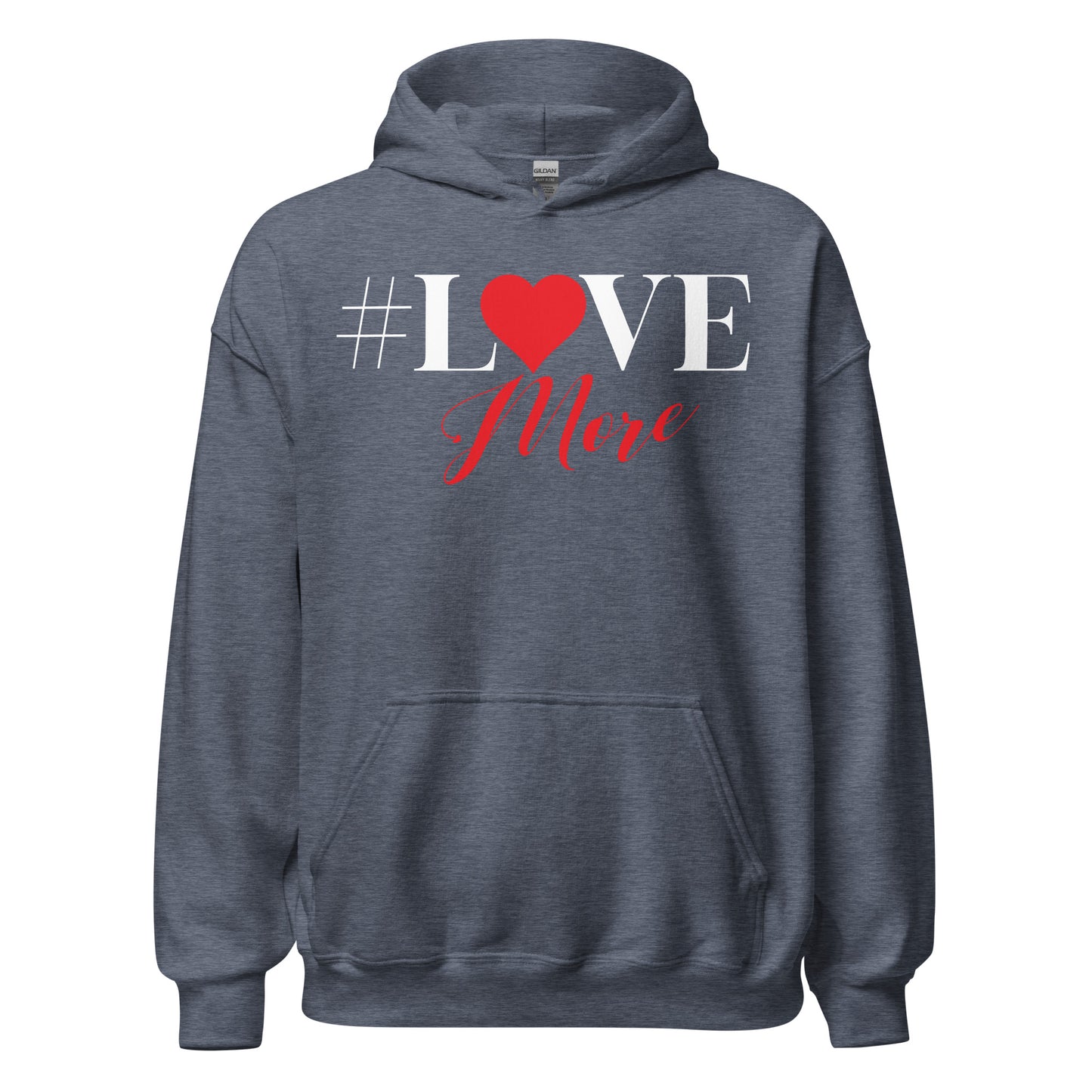 Love More Hoodie