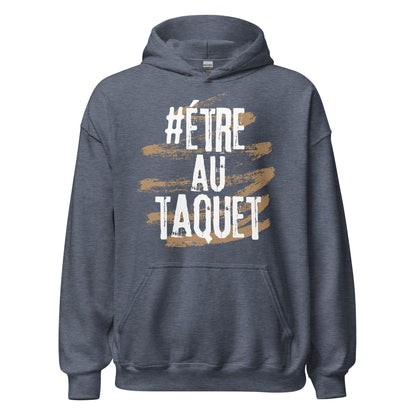 Etre Au Taquet Hoodie