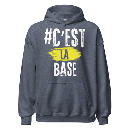 Cest La Base Hoodie