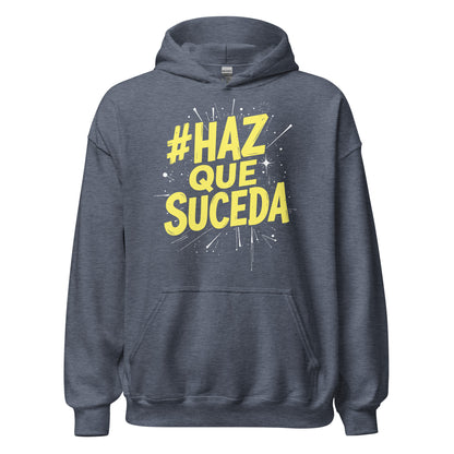 Haz Que Suceda Hoodie