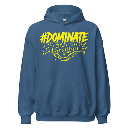 Dominate Everything Hoodie