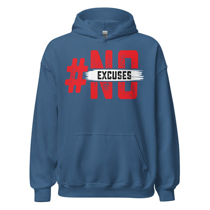 No Excuses Hoodie