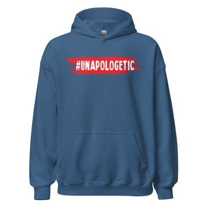 Unapologetic Hoodie