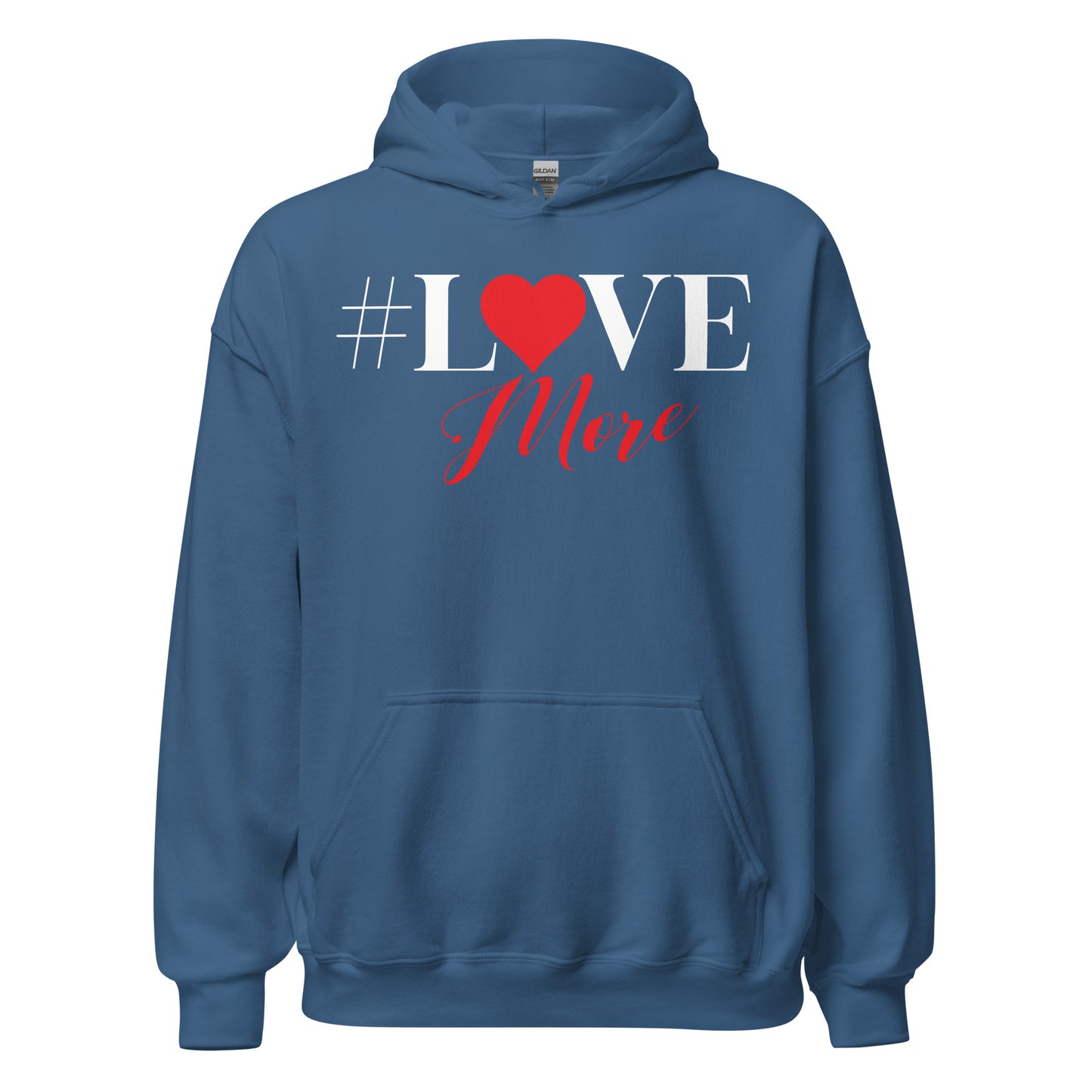 Love More Hoodie