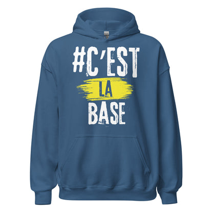 Cest La Base Hoodie