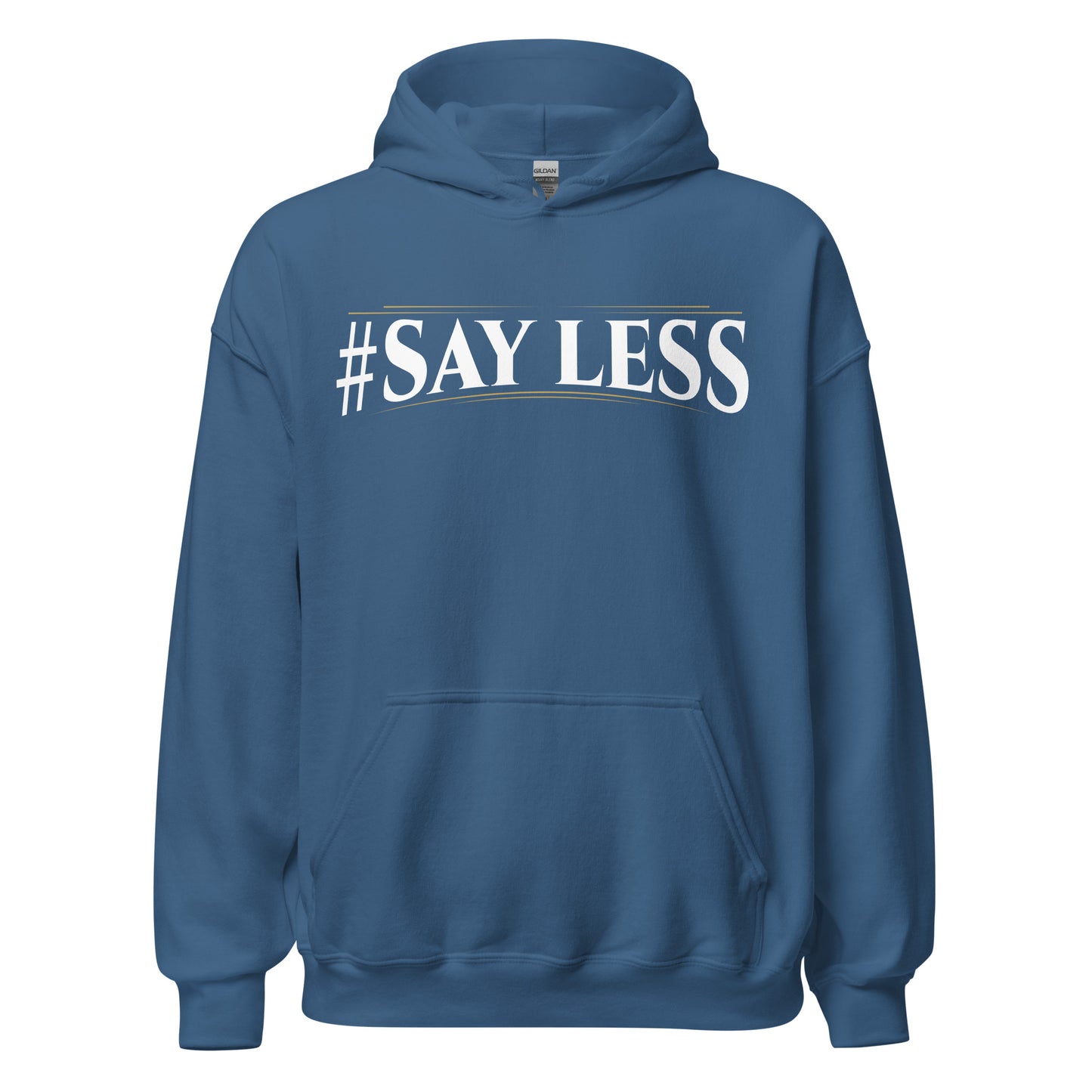Sayless Hoodie