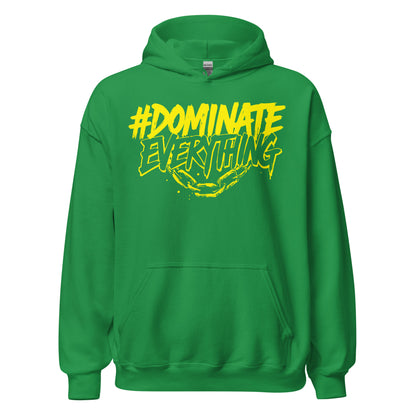 Dominate Everything Hoodie