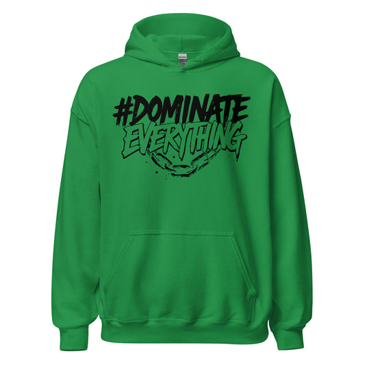 Dominate Everything Signature Hoodie