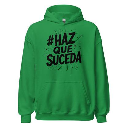 Haz Que Suceda Signature Hoodie