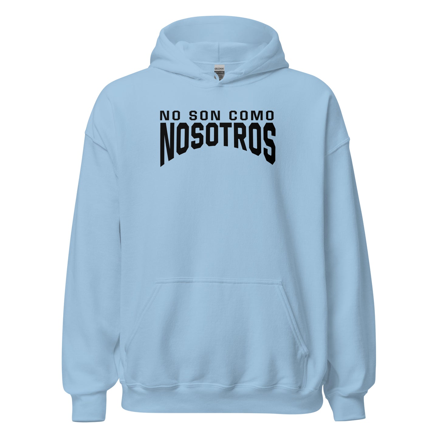 Non Son Como Nosotros Hoodie