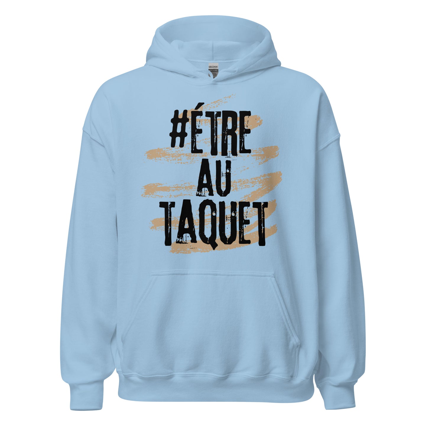 Etre Au Taquet Hoodie