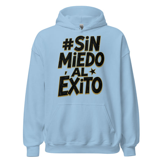 Sin Miedo Al Exito Signature Hoodie