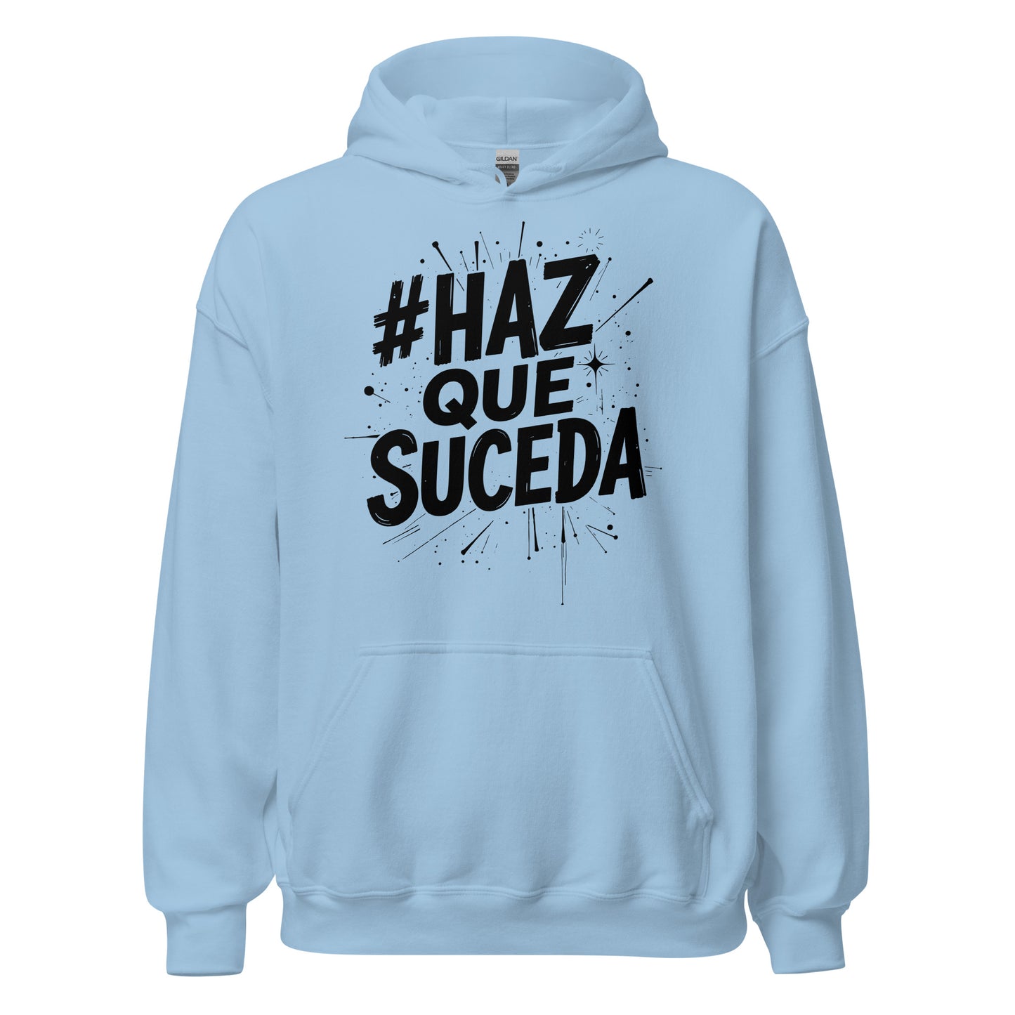 Haz Que Suceda Signature Hoodie