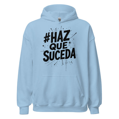 Haz Que Suceda Signature Hoodie