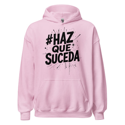Haz Que Suceda Signature Hoodie