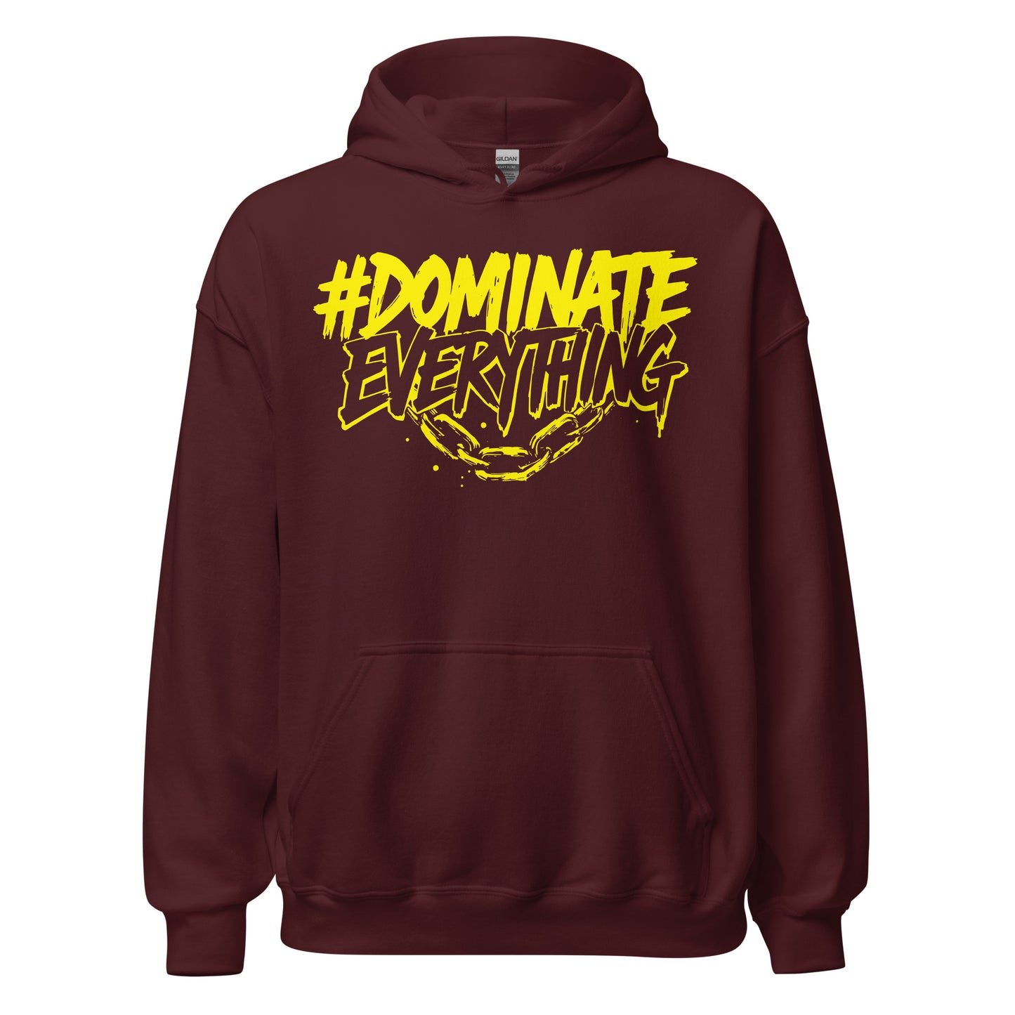 Dominate Everything Hoodie