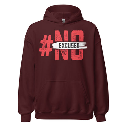 No Excuses Hoodie