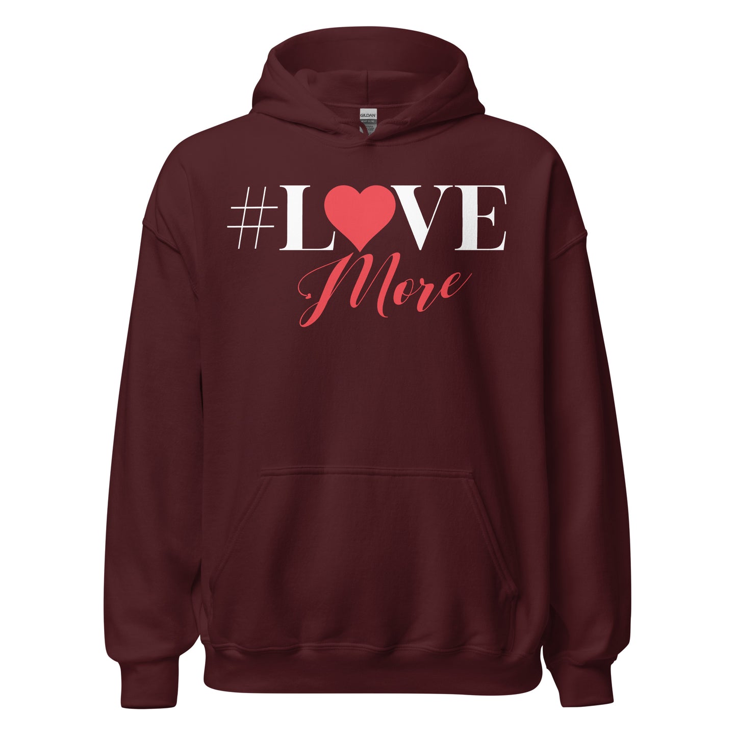 Love More Hoodie