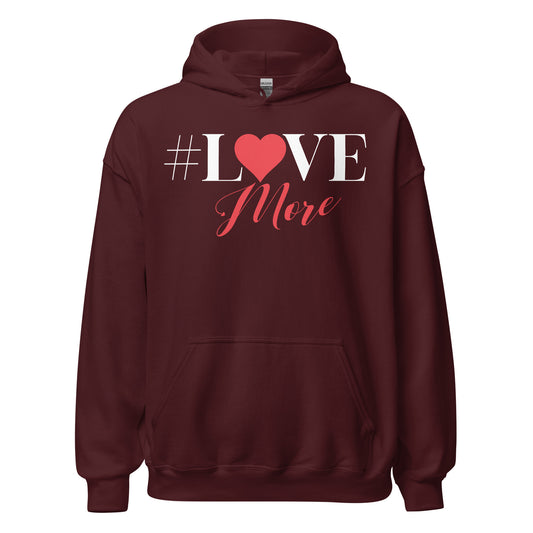Love More Hoodie