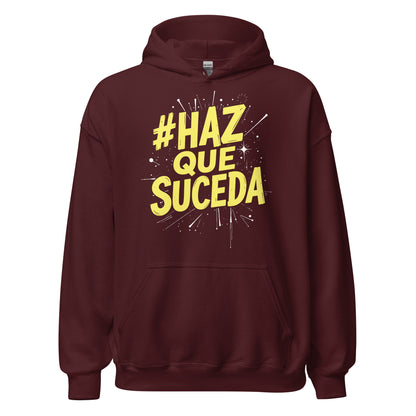 Haz Que Suceda Hoodie