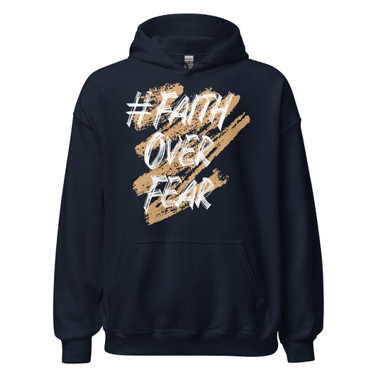 Faith Over Fear Hoodie