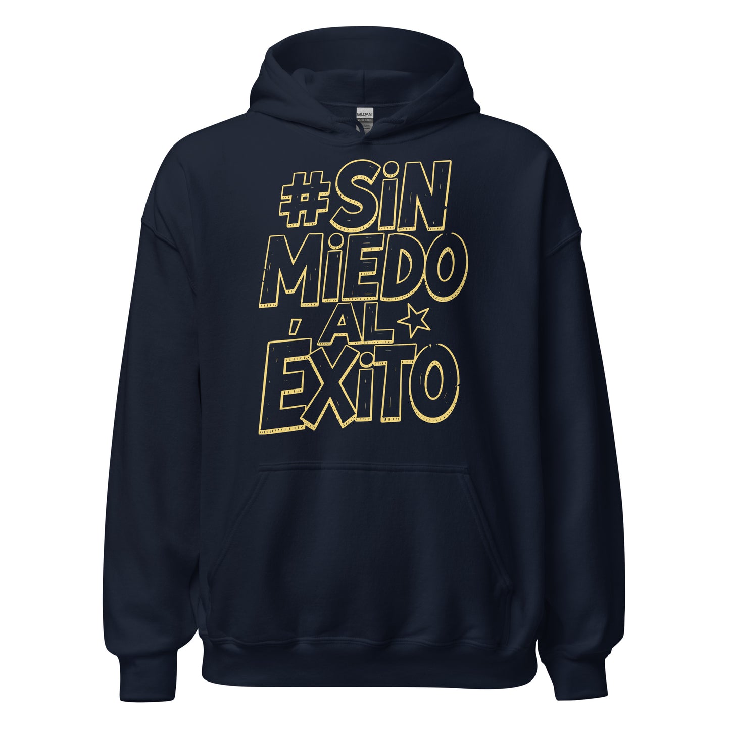 Sin Miedo Al Exito Hoodie