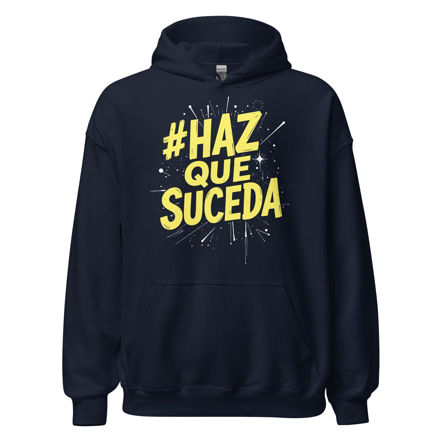 Haz Que Suceda Hoodie