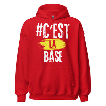 Cest La Base Hoodie
