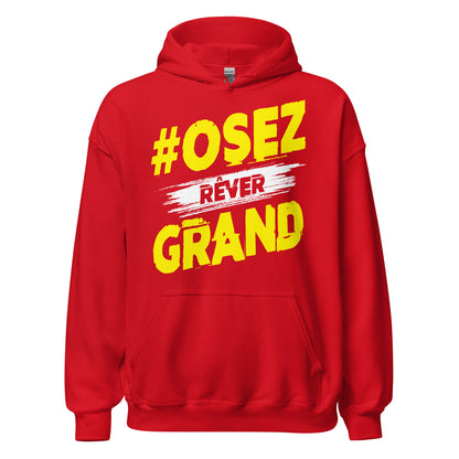 Osez Rever Grand Hoodie