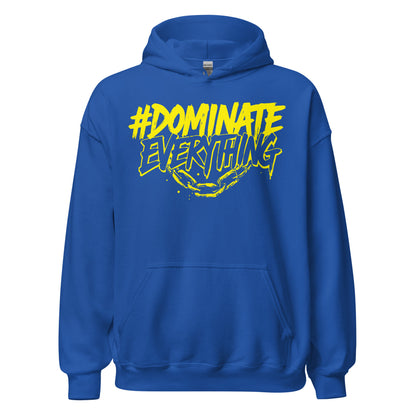 Dominate Everything Hoodie