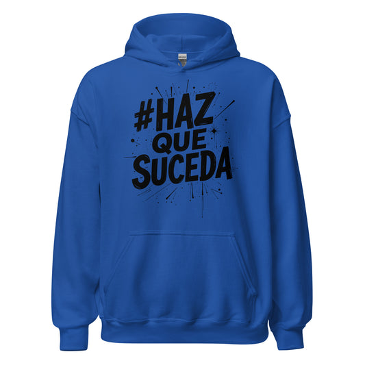Haz Que Suceda Signature Hoodie