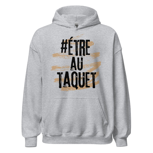 Etre Au Taquet Hoodie