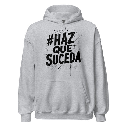 Haz Que Suceda Signature Hoodie