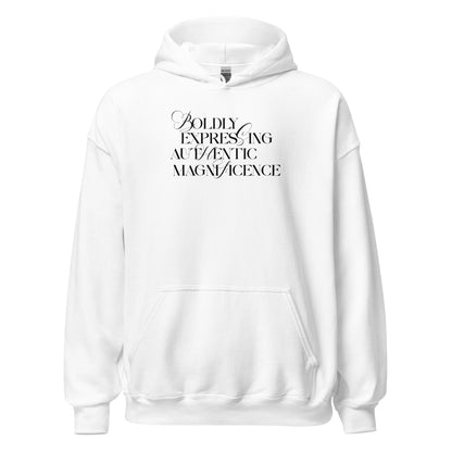Boldly Expressing Hoodie