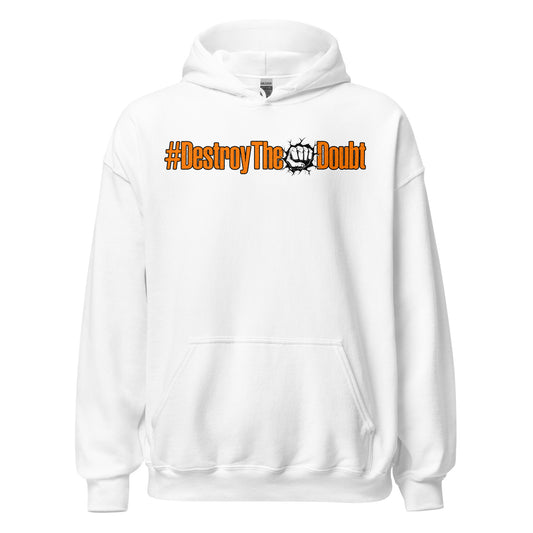 Destroy The Doubt Signature Hoodie